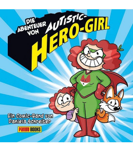 Die Abenteuer von AUTISTIC HERO-GIRL (Comic)