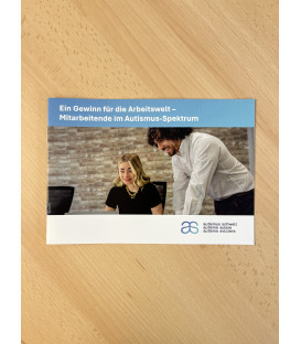 Ein Gewinn für die Arbeitswelt – Mitarbeitende im Autismus-Spektrum (Arbeitgeberbroschüre)